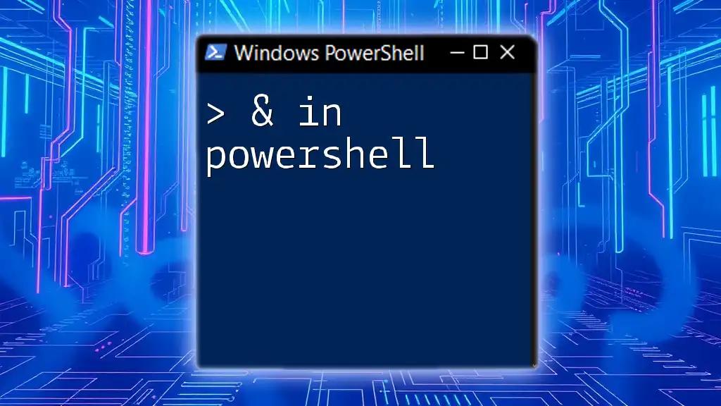 Mastering & in PowerShell: A Swift Guide