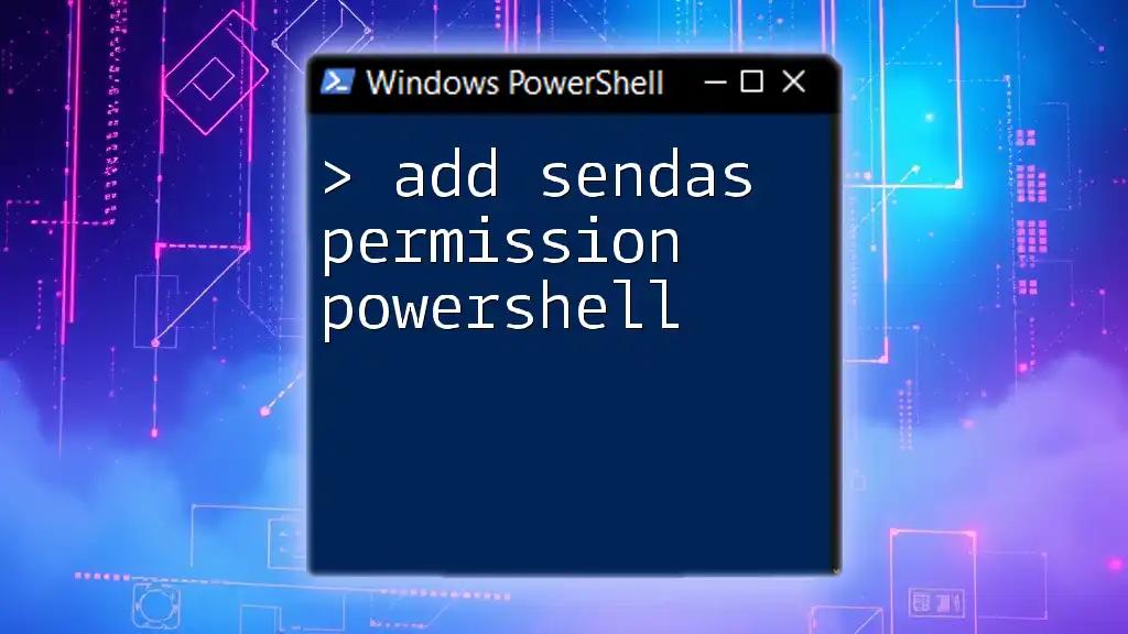 Add SendAs Permission in PowerShell: A Quick Guide