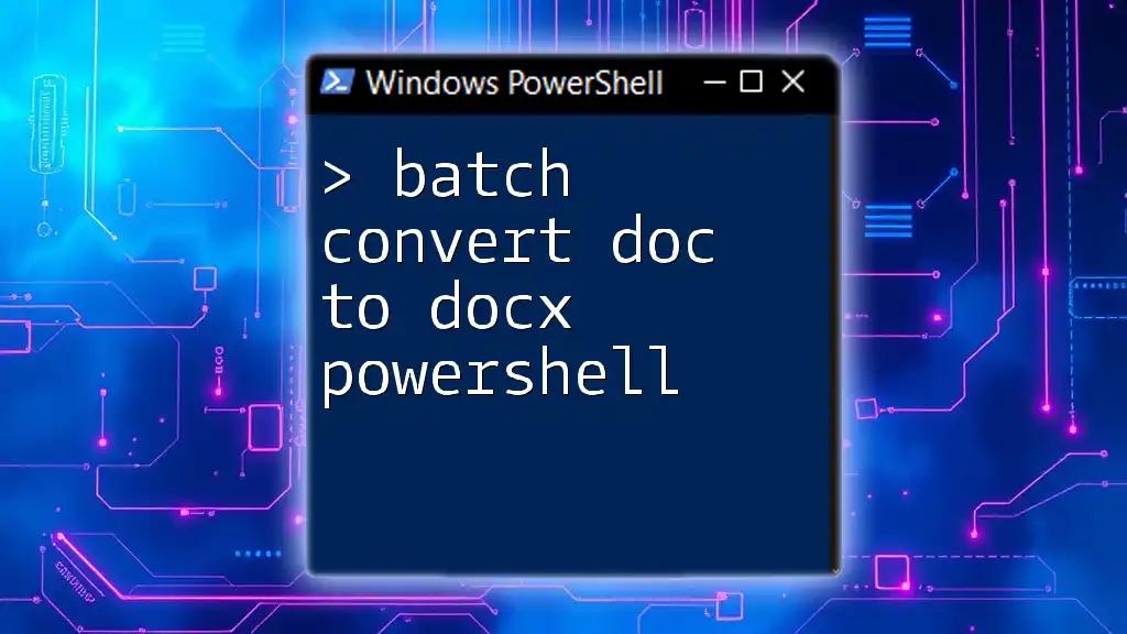 Batch Convert DOC to DOCX PowerShell Made Easy