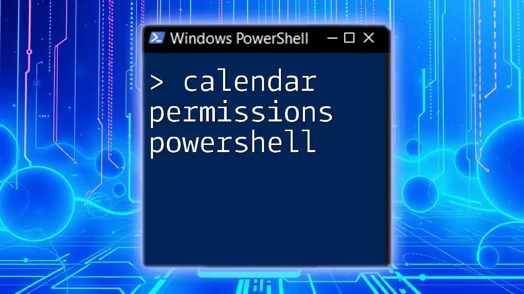 Mastering Calendar Permissions in PowerShell