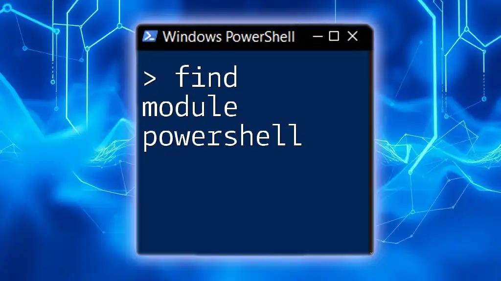 Find Module PowerShell: Your Quick Start Guide