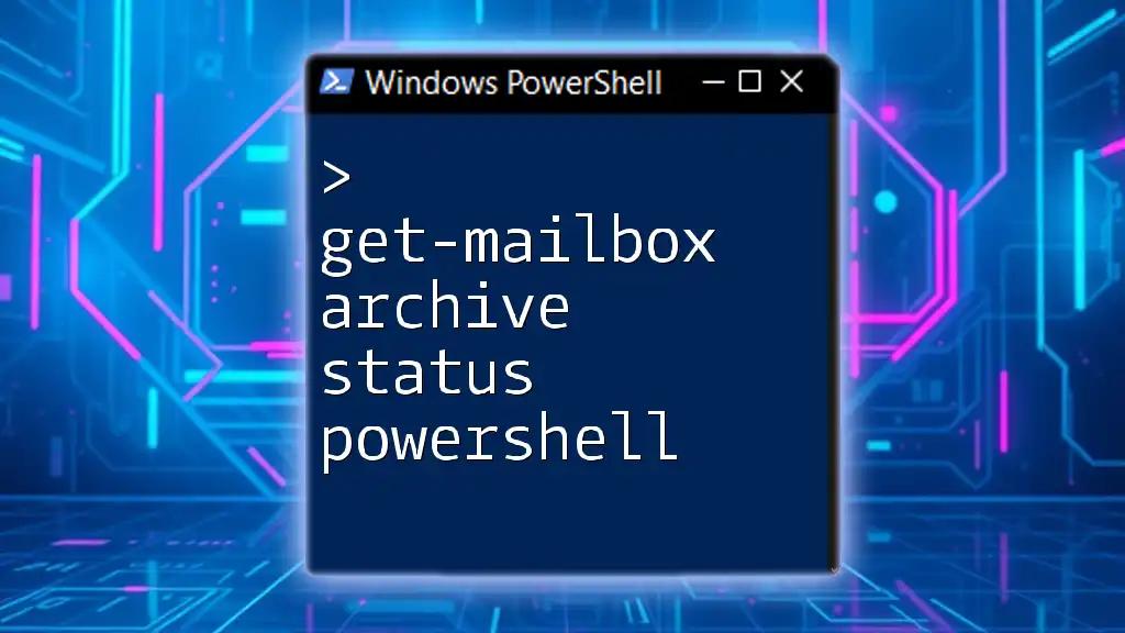 Get-Mailbox Archive Status PowerShell Explained