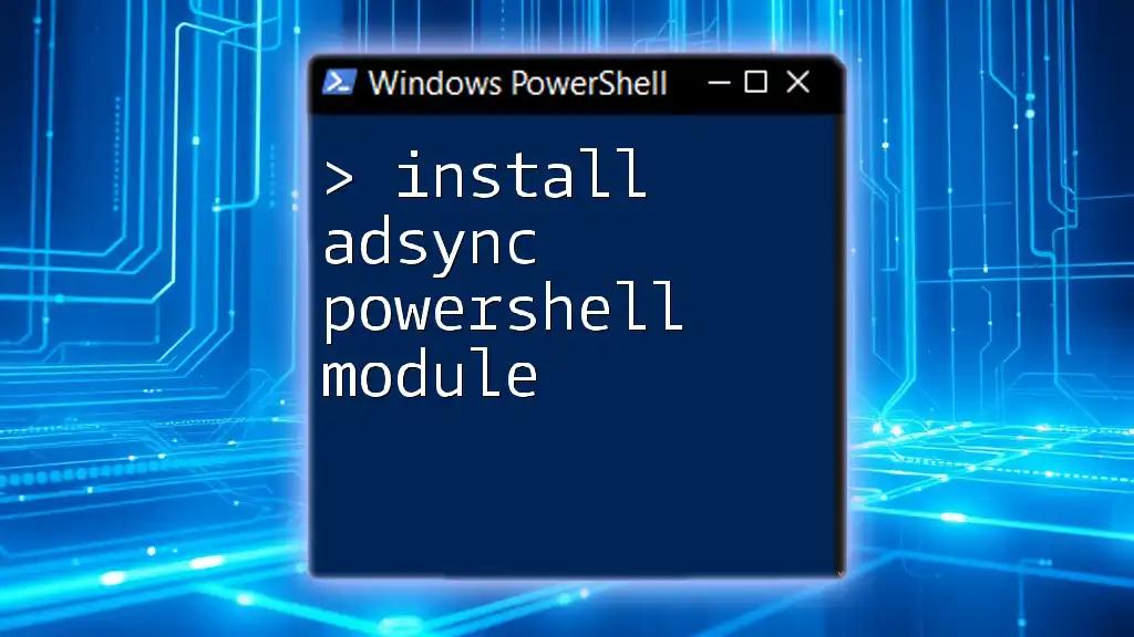 Install ADSync PowerShell Module: A Step-by-Step Guide