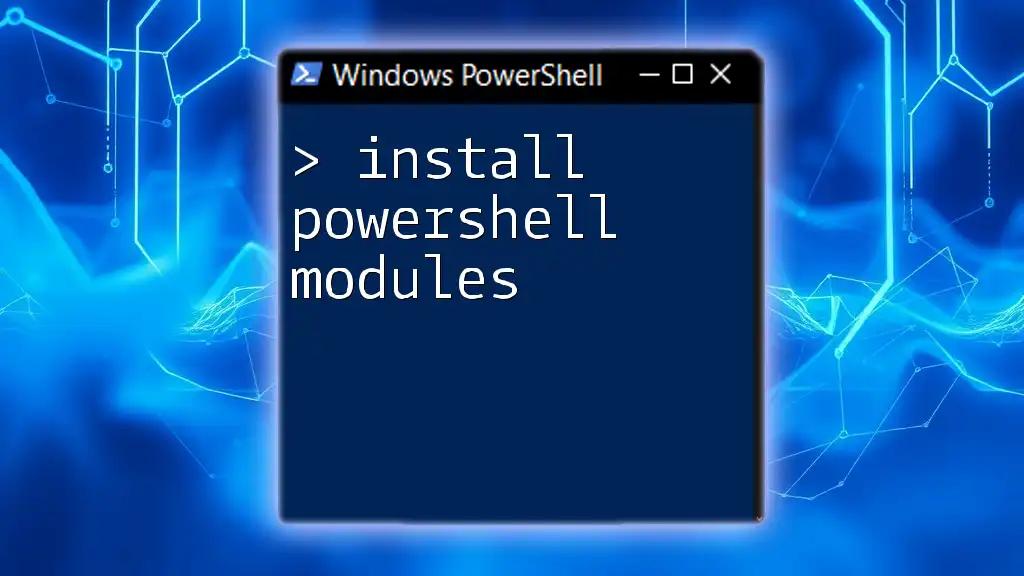 Mastering the Art of Install PowerShell Modules