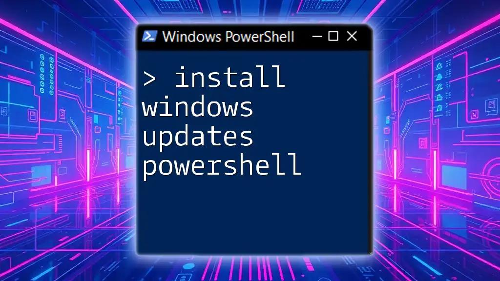 Install Windows Updates PowerShell: A Simple Guide