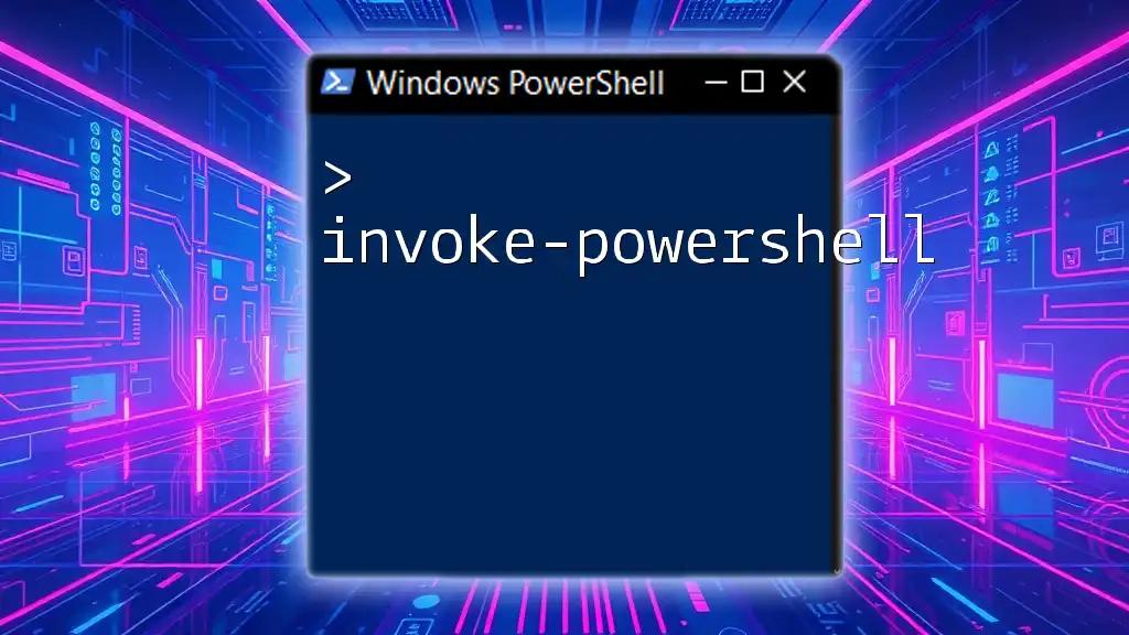 Invoke-PowerShell: Mastering Command Execution Effortlessly