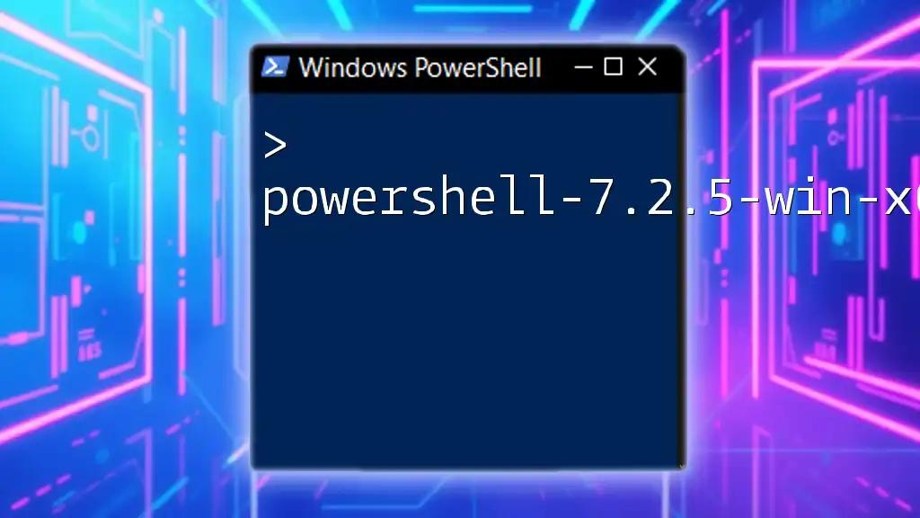 Mastering PowerShell 7.2.5 for Windows x64 Essentials