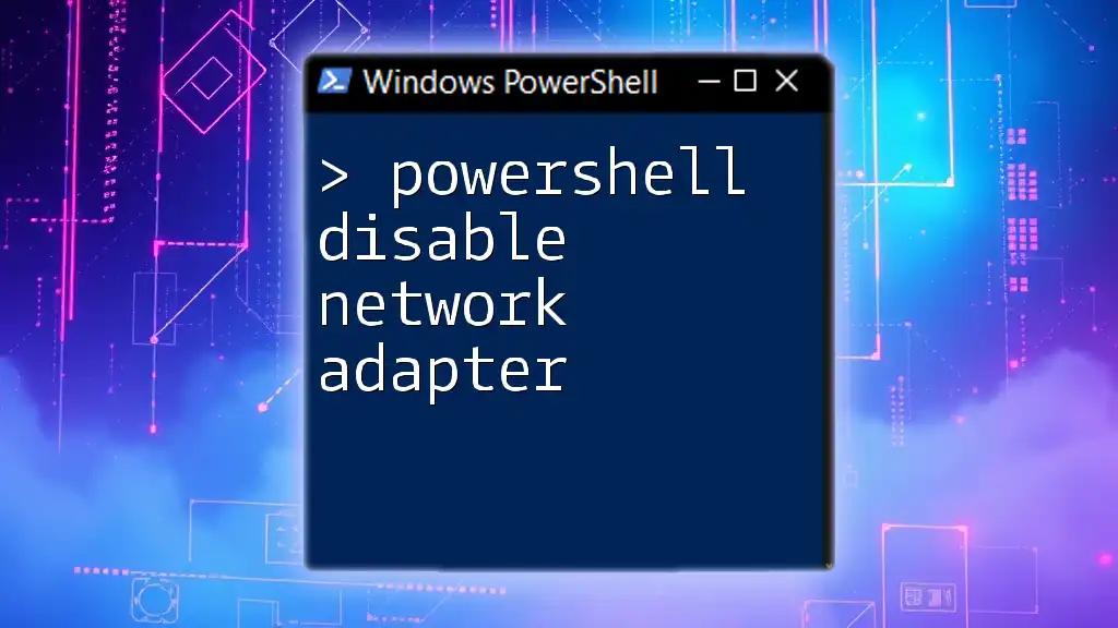 How to Disable a Network Adapter in PowerShell