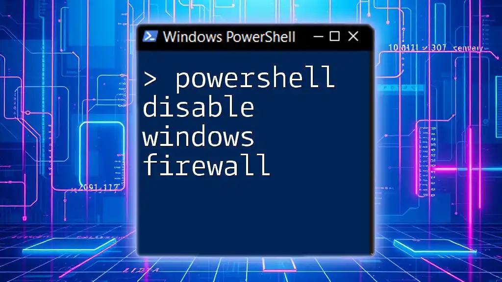 PowerShell: Disable Windows Firewall in a Snap