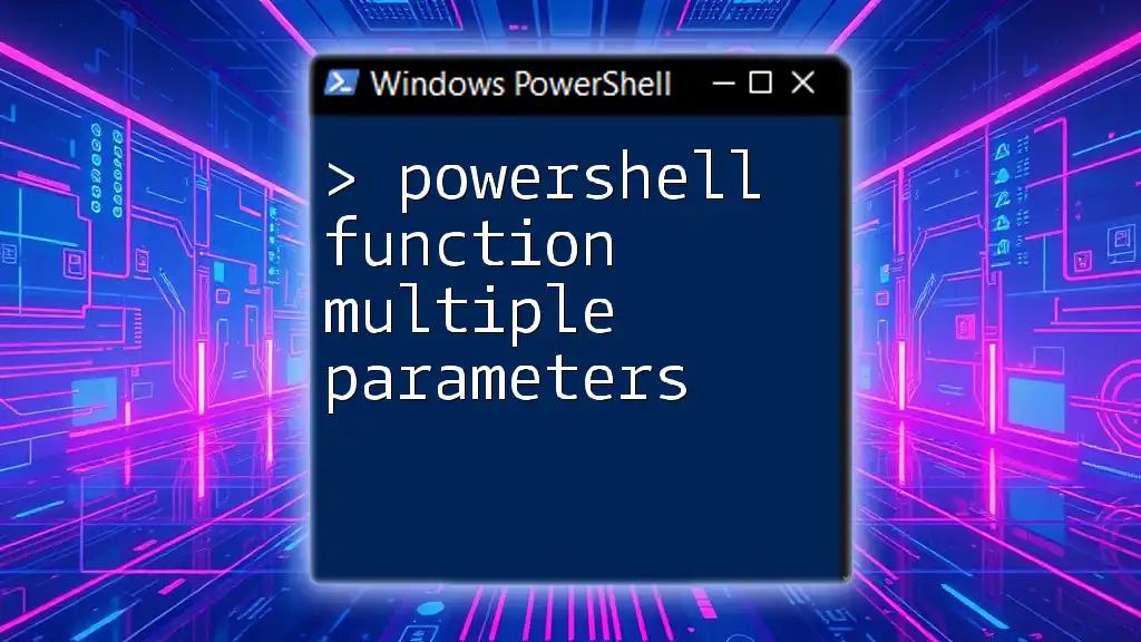 PowerShell Function Multiple Parameters Explained Clearly