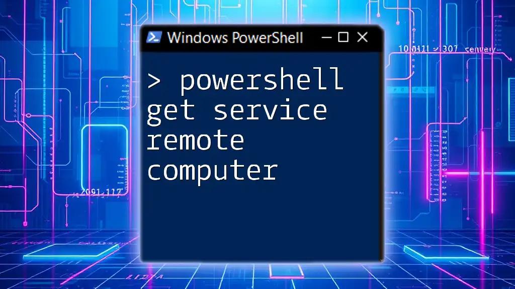 PowerShell Get Service on Remote Computer Simplified