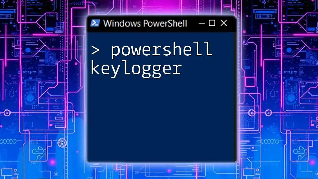 Unlocking the Power of PowerShell Keylogger Techniques