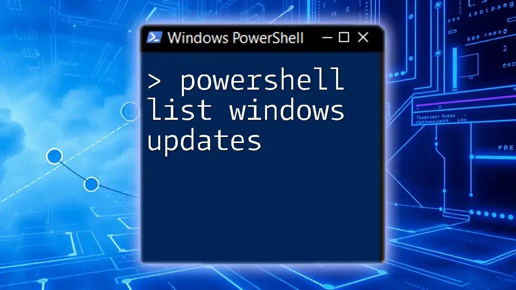 PowerShell: List Windows Updates Made Easy