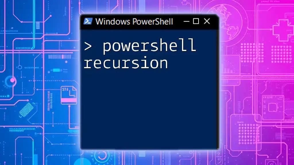 Mastering PowerShell Recursion: A Step-By-Step Guide