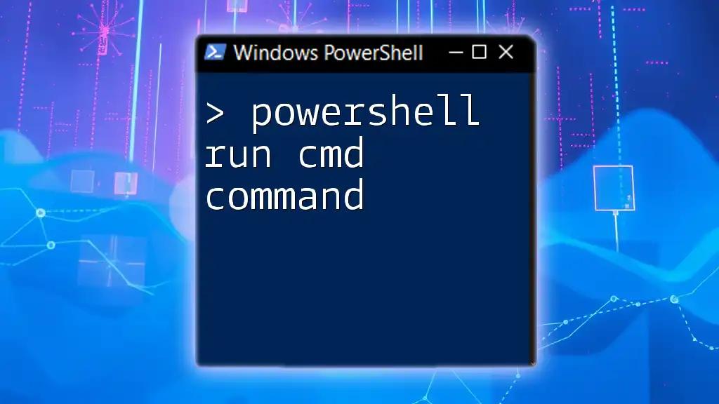 How to Powershell Run Cmd Command Effectively