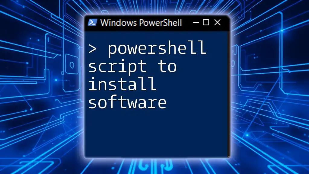 PowerShell Script to Install Software Made Easy