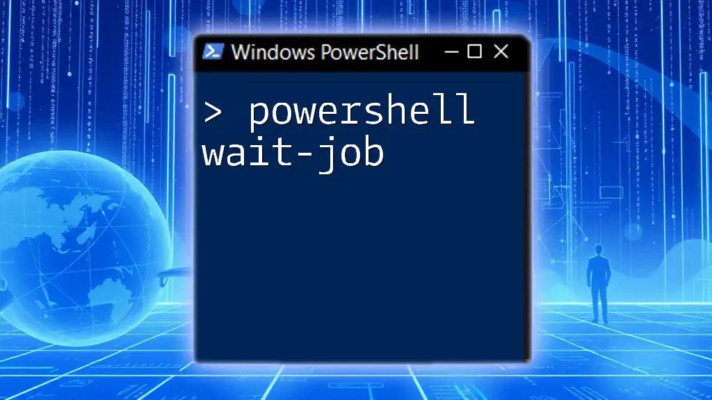 Mastering PowerShell Wait-Job for Effective Task Management