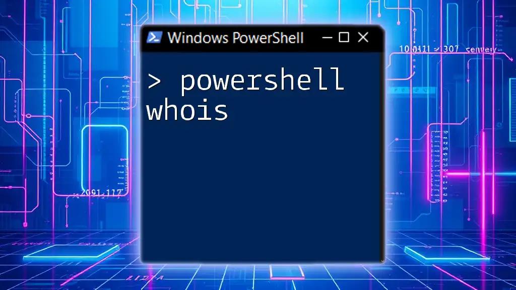 Mastering PowerShell Whois Commands Made Easy