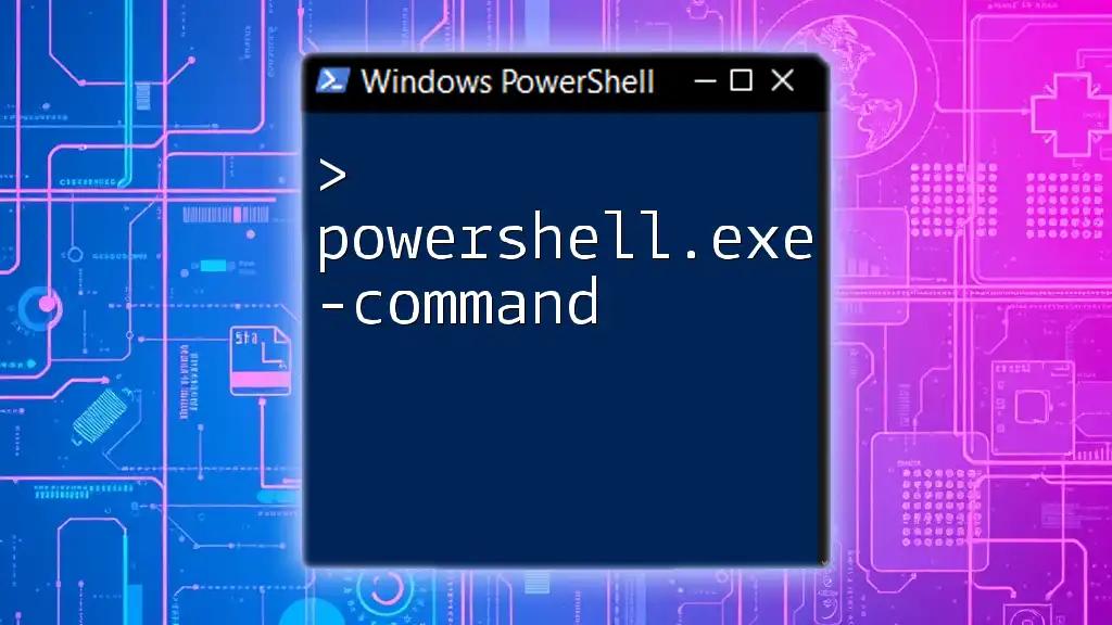 Mastering PowerShell: Using powershell.exe -command Effectively