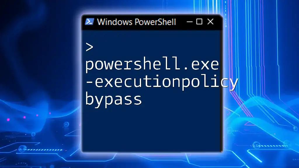 Mastering PowerShell.exe -ExecutionPolicy Bypass Techniques