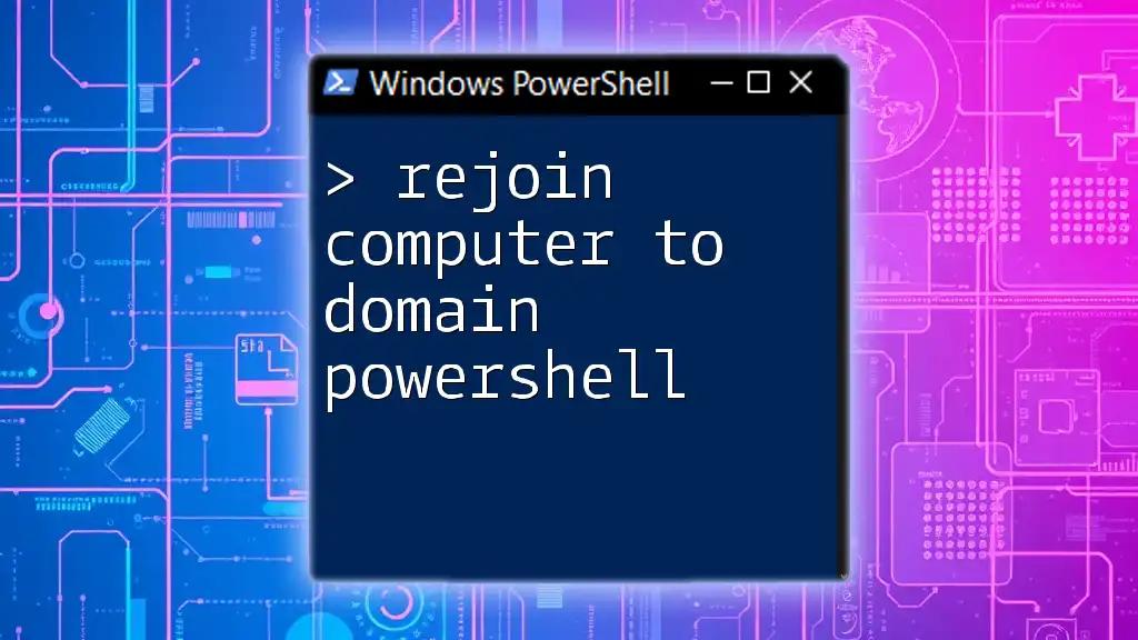 Rejoin Computer to Domain PowerShell: A Quick Guide