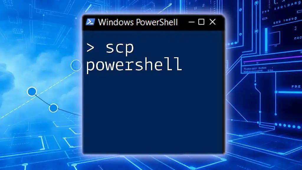 SCP PowerShell: The Art of Secure File Transfers