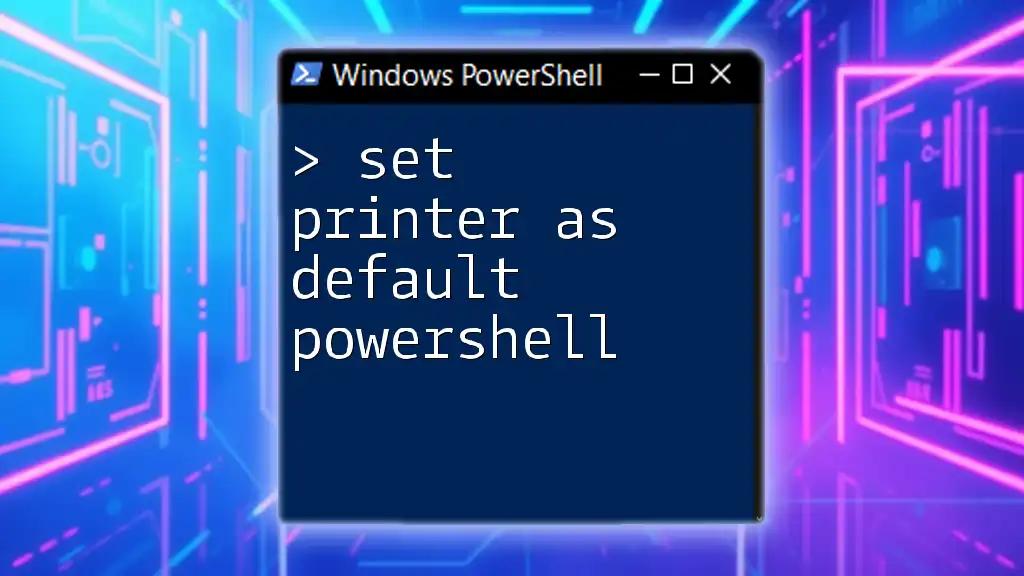 Set Printer as Default PowerShell: A Simple Guide