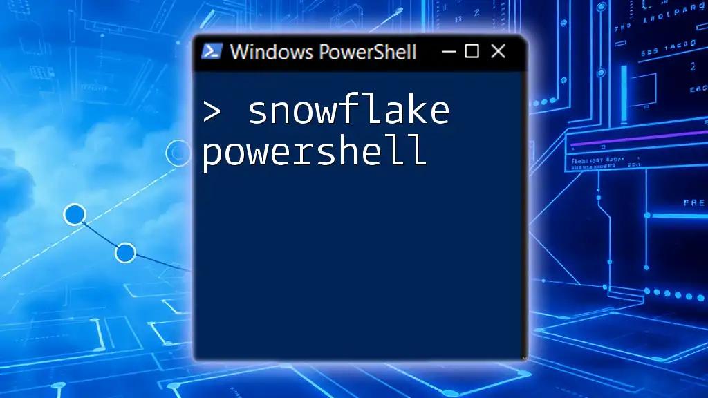 Mastering Snowflake PowerShell in Simple Steps