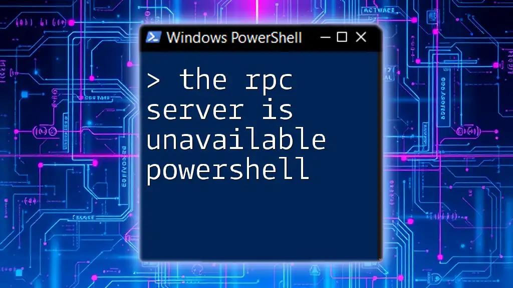 The RPC Server Is Unavailable in PowerShell: Quick Fixes