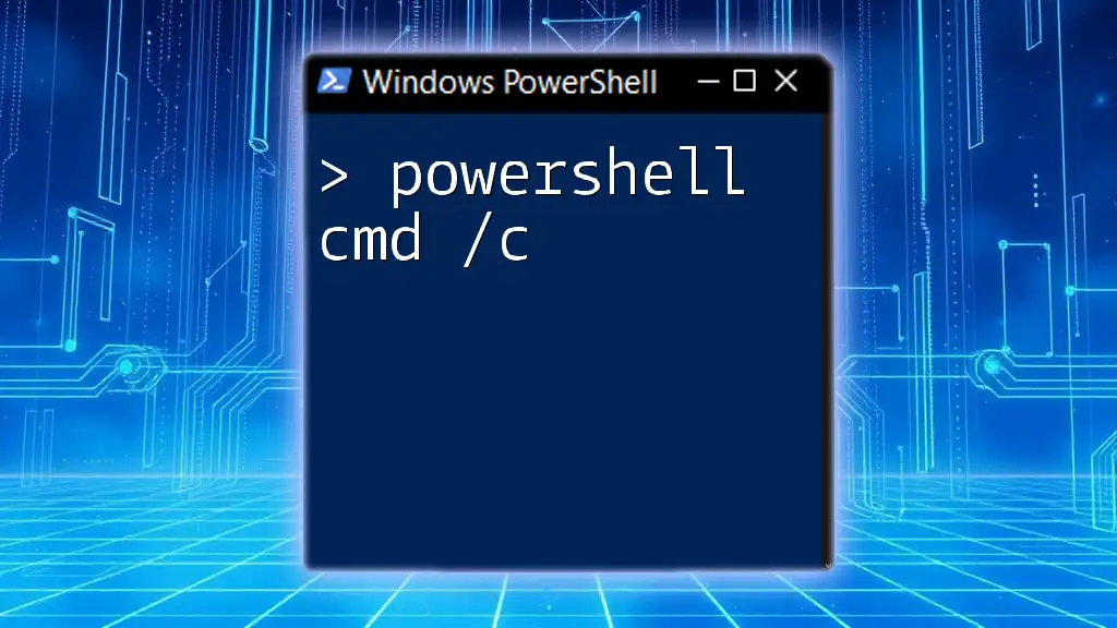 Mastering PowerShell Cmd /C: Quick Use Cases Explained